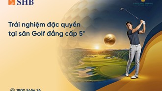 Thưởng thức trải nghiệm golf tinh hoa tại sân 5 sao cùng SHB
