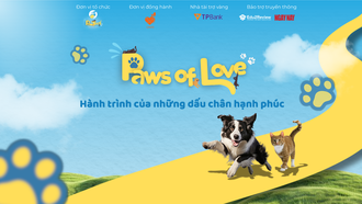 “Paws of Love – Hành trình của những dấu chân hạnh phúc” – Khi ta lắng nghe những trái tim nhỏ