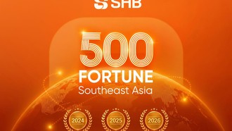Ba năm liên tiếp SHB góp mặt trong Fortune Southeast Asia 500.