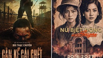 Hai dự án phim điện ảnh về đề tài lịch sử mới “Cận kề cái chết” và “Nữ biệt động Sài Gòn”