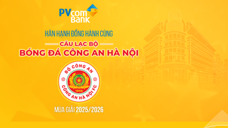 PVcomBank đồng hành cùng CLB Công an Hà Nội phát triển bóng đá Việt Nam