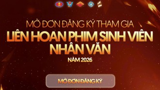 Liên hoan phim sinh viên Nhân Văn năm 2026 chính thức mở nhận tác phẩm dự thi