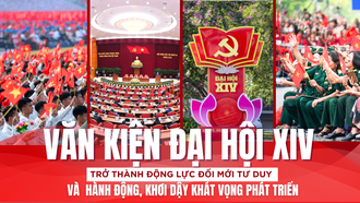 Bảo đảm văn kiện Đại hội XIV trở thành động lực đổi mới tư duy và hành động, khơi dậy khát vọng phát triển