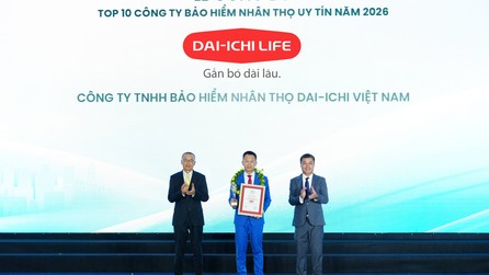 Dai-ichi Life Việt Nam tiếp tục khẳng định vị thế Top 3 Công ty Bảo hiểm Nhân thọ uy tín 2026