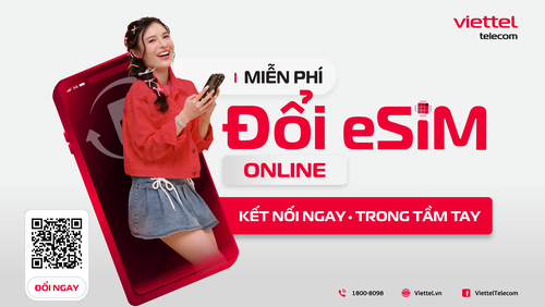 Viettel hỗ trợ khách hàng đổi eSIM online miễn phí 