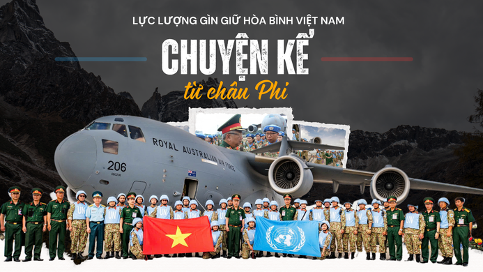 Lực lượng Gìn giữ hòa bình Việt Nam: Chuyện kể từ châu Phi