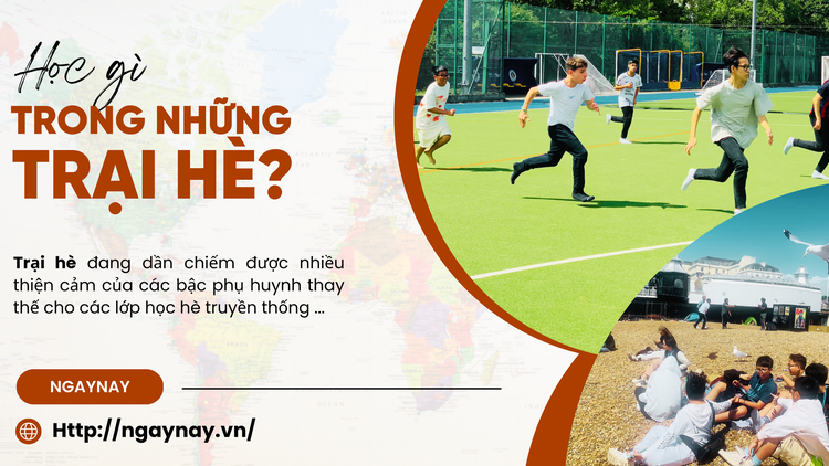 Học gì trong những trại hè?