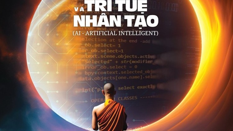 Người con Phật và trí tuệ nhân tạo