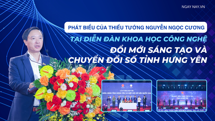 Phát biểu của Thiếu tướng Nguyễn Ngọc Cương tại Diễn đàn Khoa học Công nghệ Đổi mới sáng tạo và Chuyển đổi số tỉnh Hưng Yên