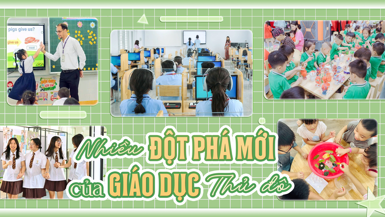 Nhiều đột phá mới của giáo dục Thủ đô 