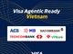 Visa ra mắt chương trình “Agentic Ready” tại châu Á – Thái Bình Dương với 5 ngân hàng Việt Nam tiên phong, đón đầu kỷ nguyên giao dịch bằng AI