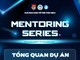 Mentoring Series 2026: Định hình tư duy giải Case trong nền kinh tế minh bạch