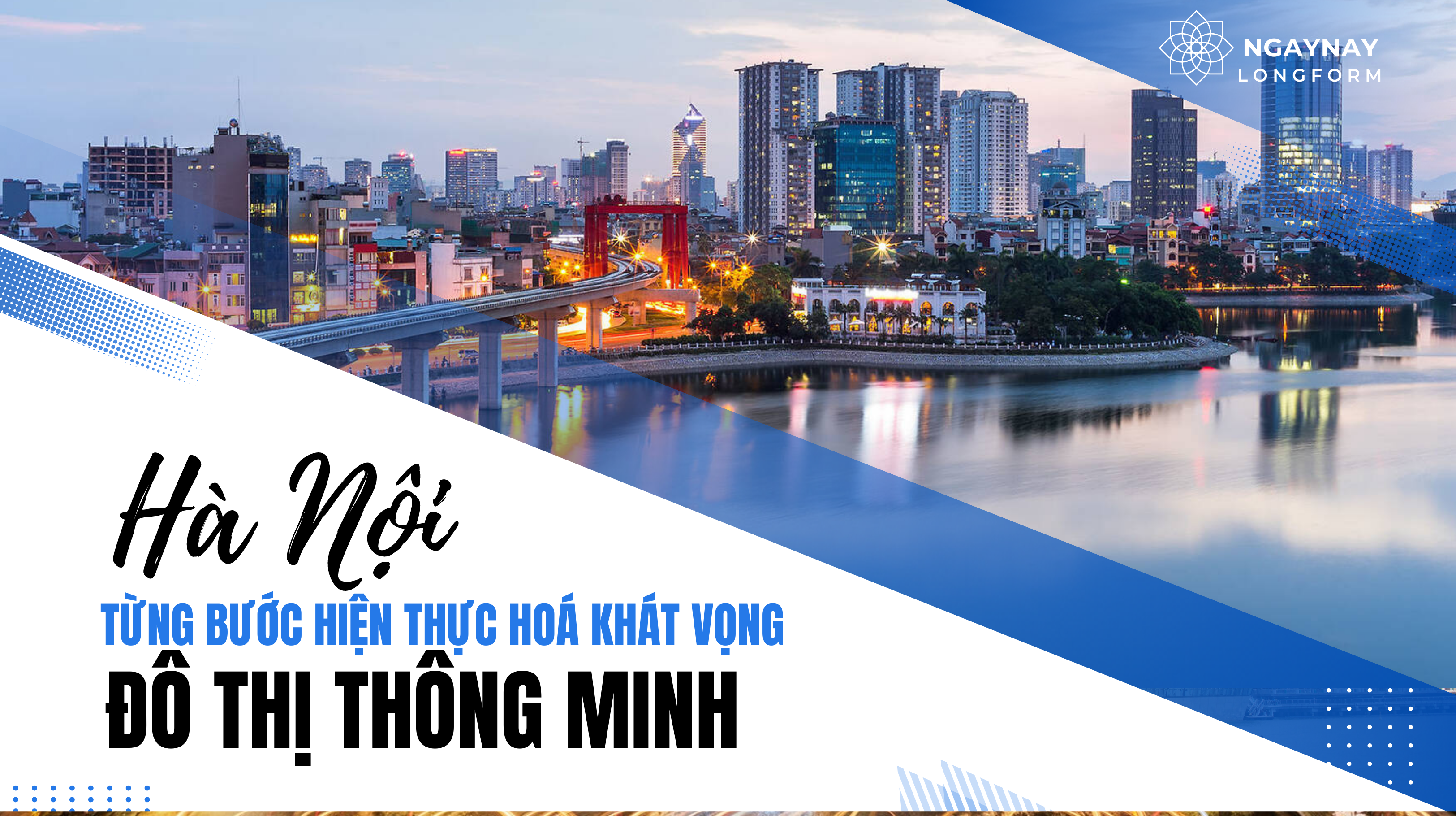 Hà Nội từng bước hiện thực hóa khát vọng đô thị thông minh