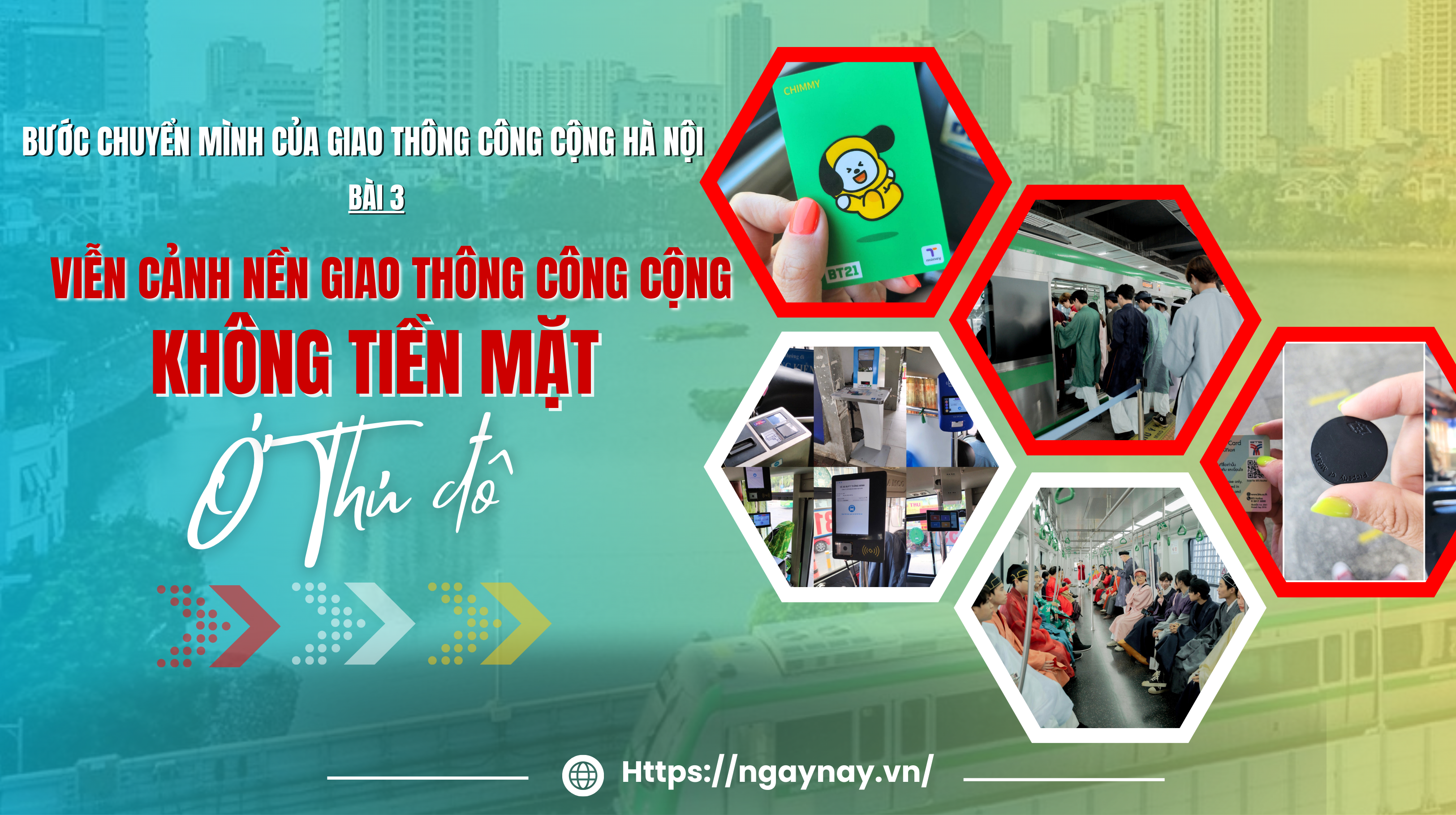 Bước chuyển mình của giao thông công cộng Hà Nội - Bài 3: Viễn cảnh nền giao thông không tiền mặt