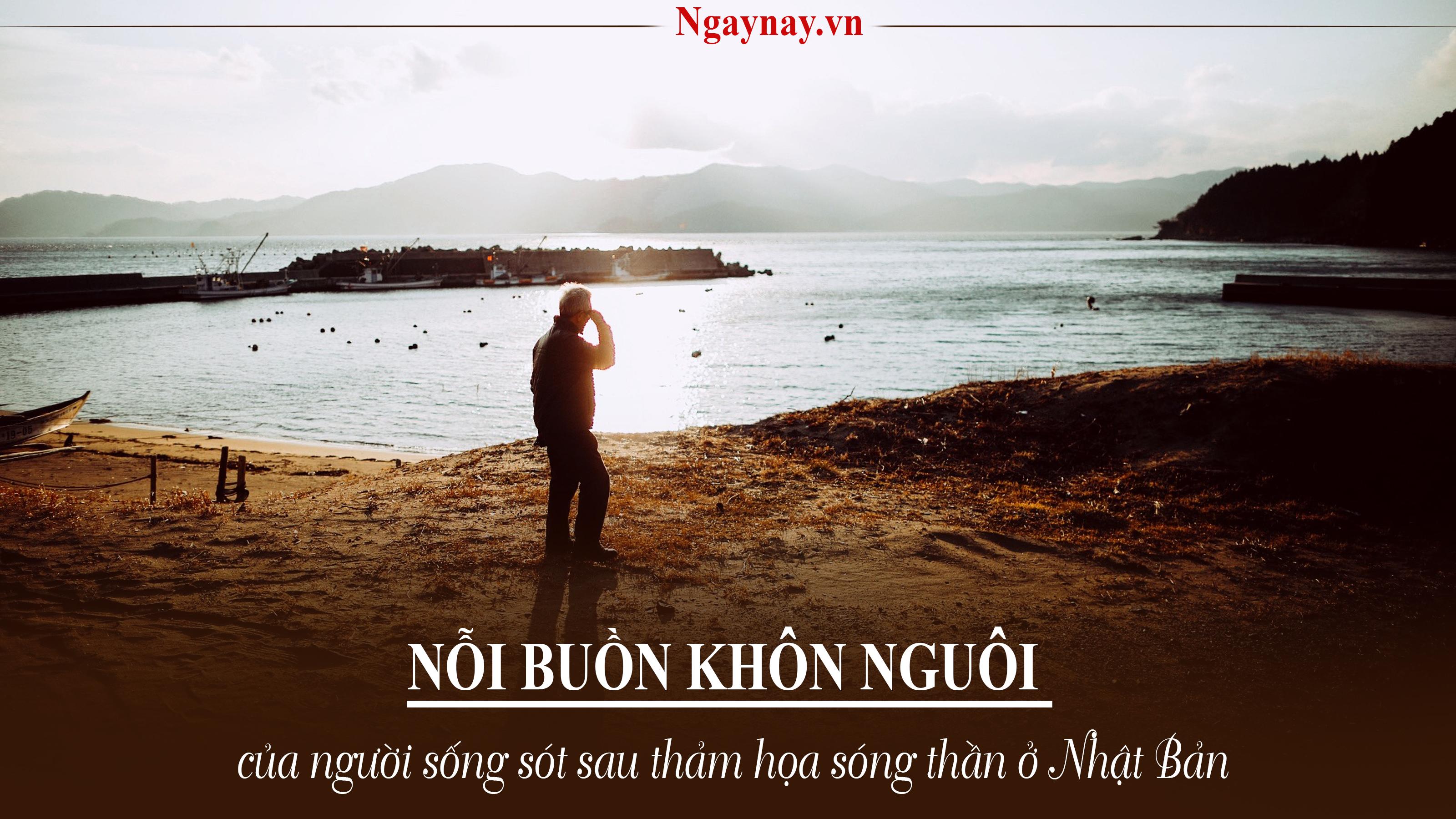 Nỗi buồn khôn nguôi của người sống sót sau thảm họa sóng thần ở Nhật Bản