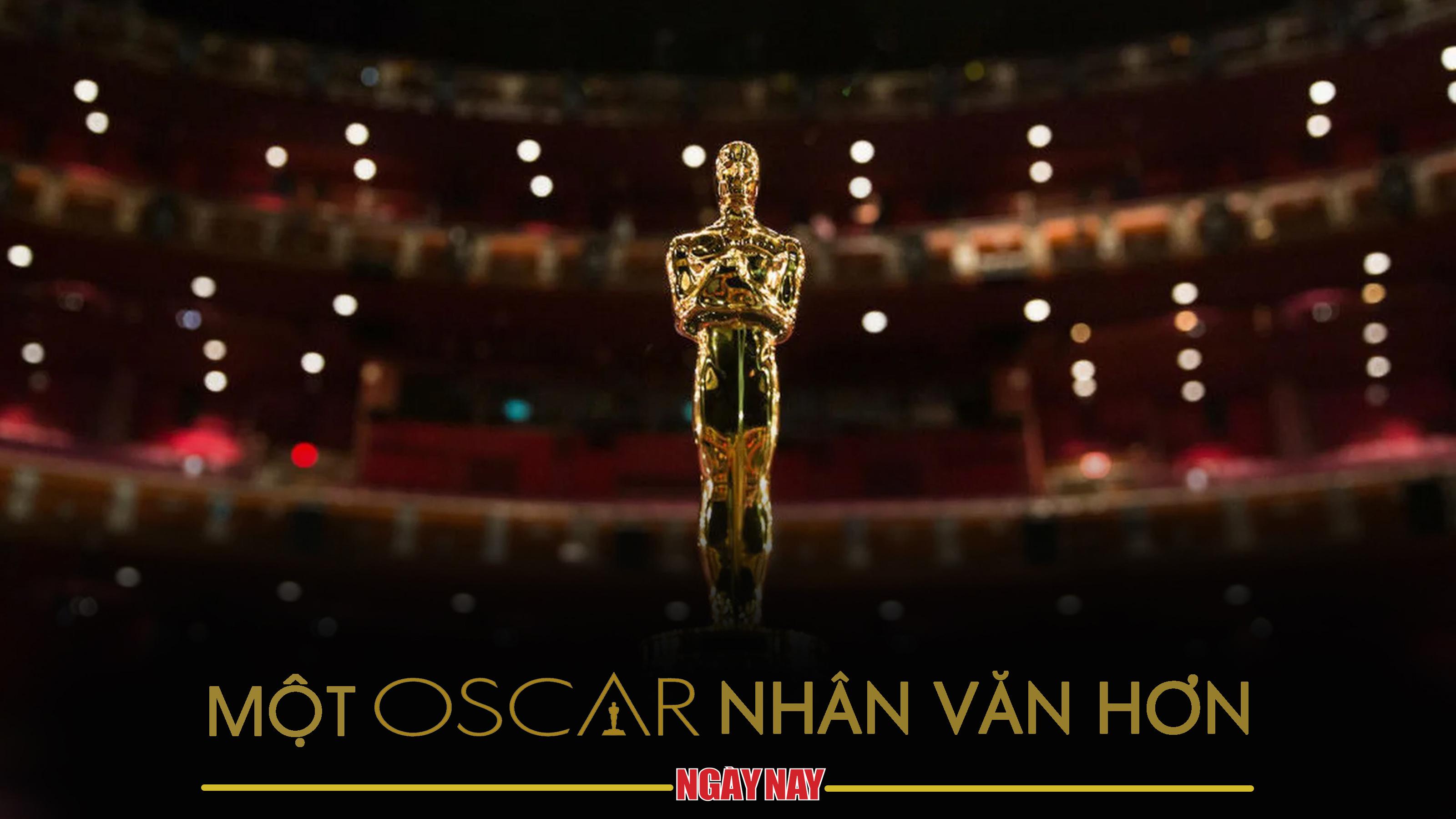 Một Oscar nhân văn hơn 