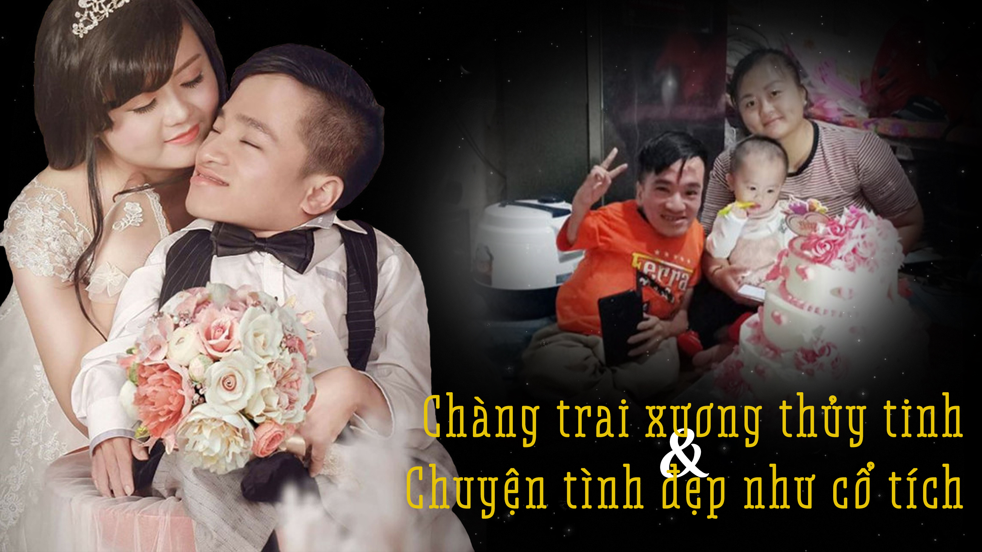 Chàng trai xương thủy tinh và chuyện tình đẹp như cổ tích