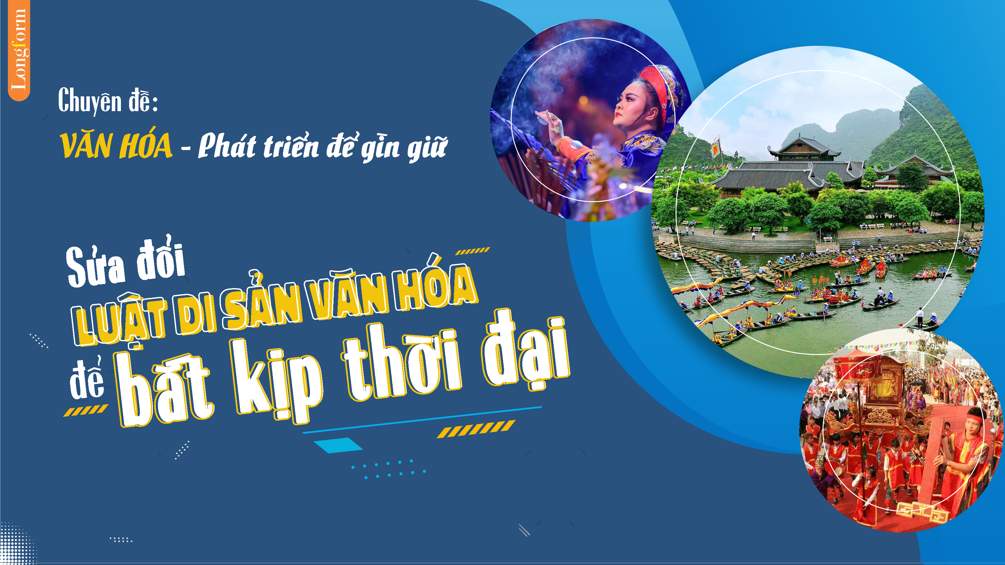 Sửa đổi Luật Di sản văn hóa để bắt kịp thời đại