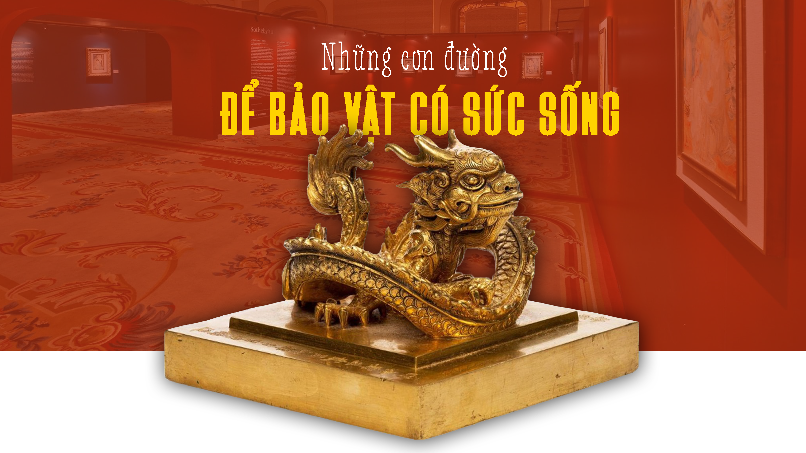 Những con đường để bảo vật có sức sống