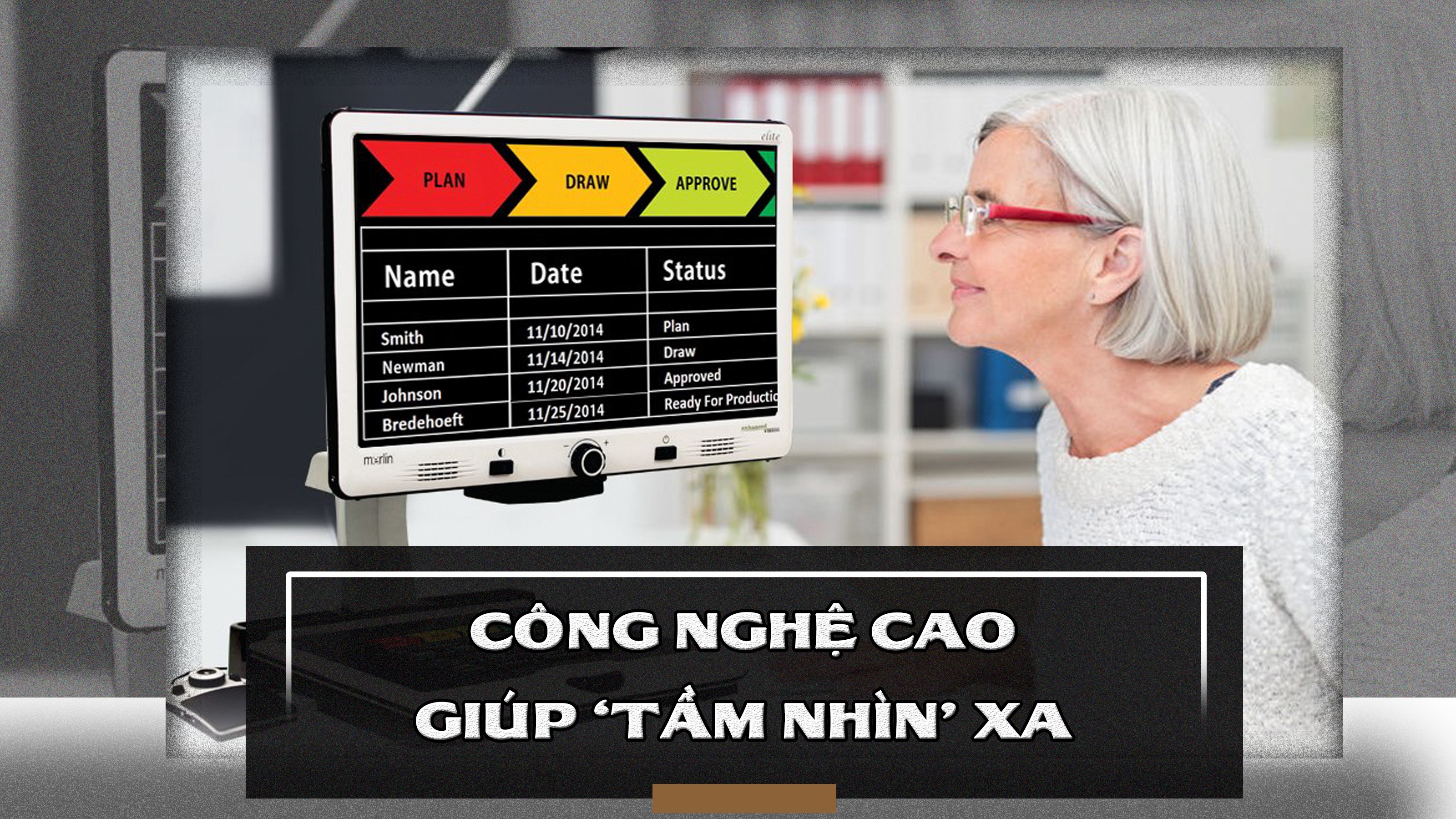 Công nghệ cao giúp 'tầm nhìn' xa