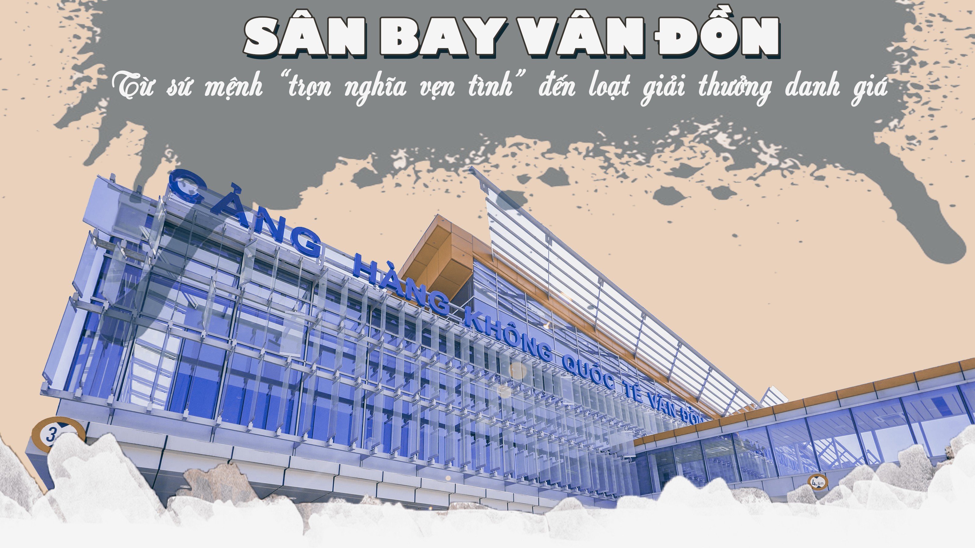 Sân bay Vân Đồn: Từ sứ mệnh ‘trọn nghĩa vẹn tình’ đến loạt giải thưởng danh giá