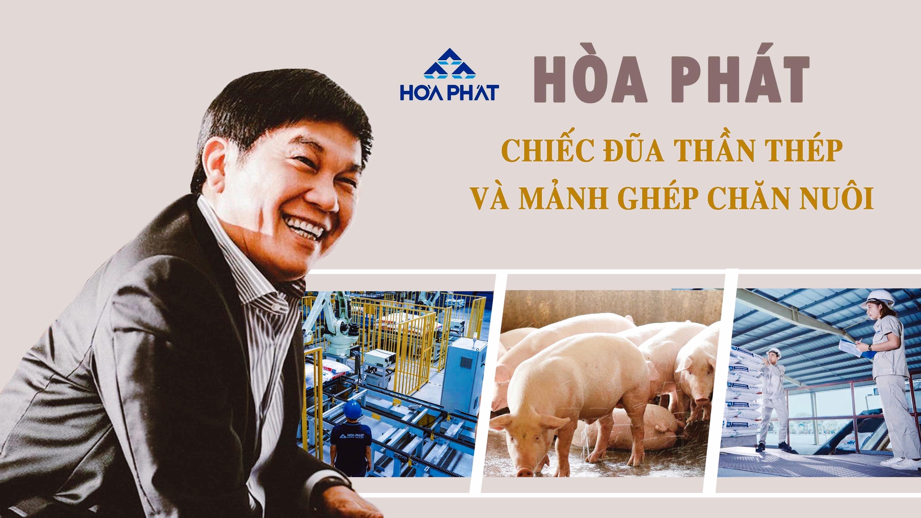 Hòa Phát, chiếc đũa thần thép và mảnh ghép chăn nuôi