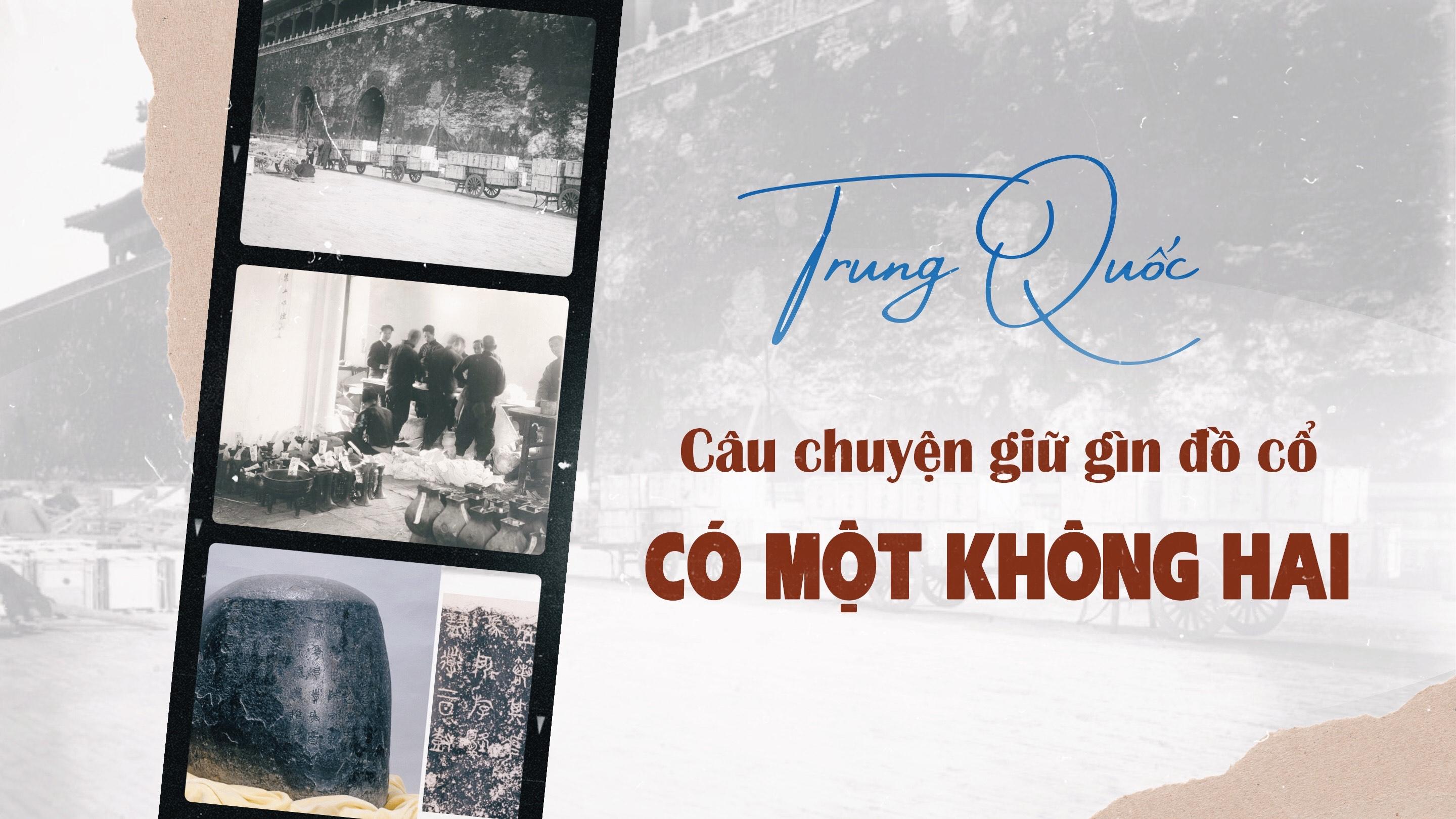 Trung Quốc: Câu chuyện giữ gìn đồ cổ có một không hai