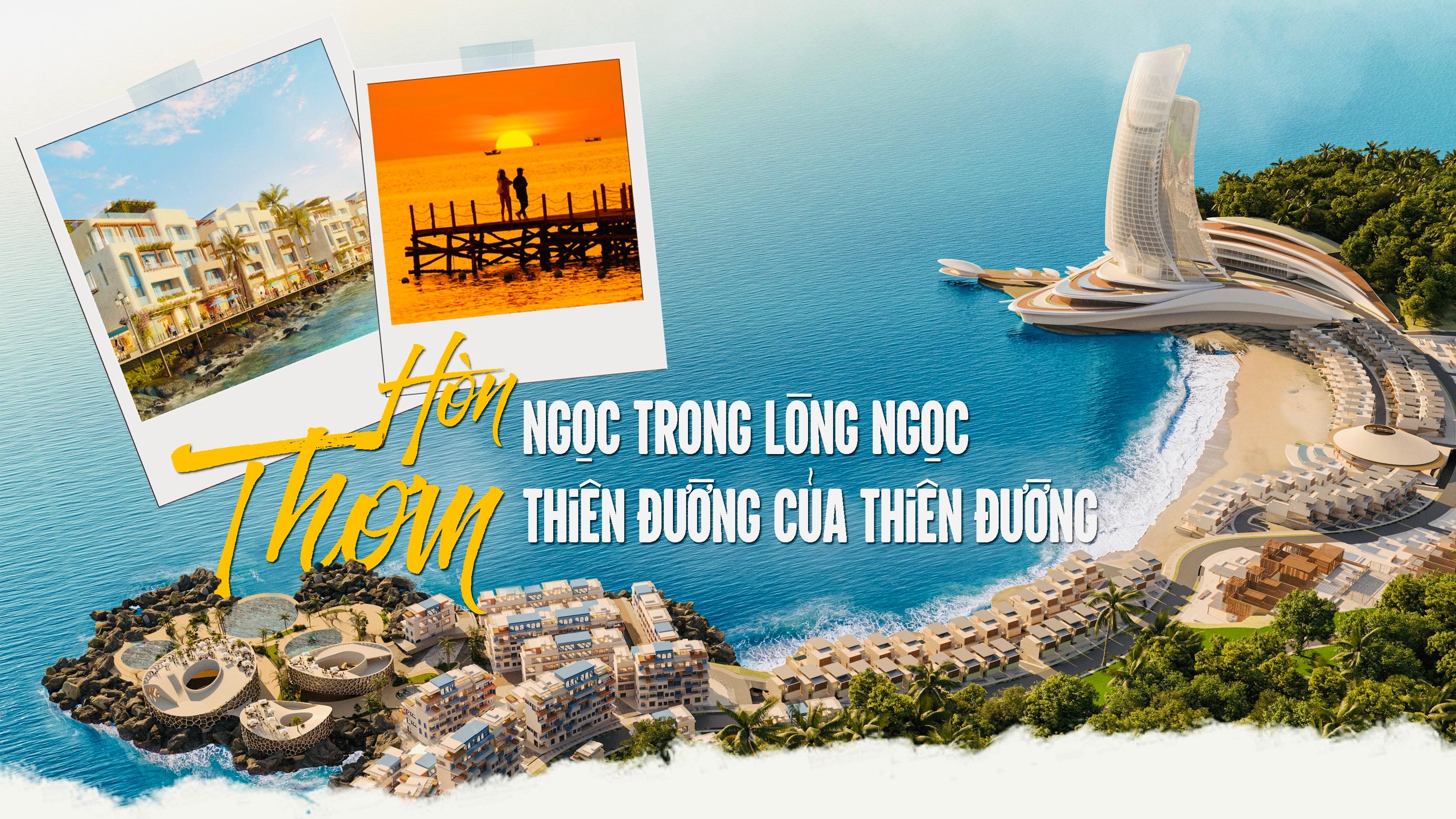 Hòn Thơm - Ngọc trong lòng ngọc, thiên đường của thiên đường