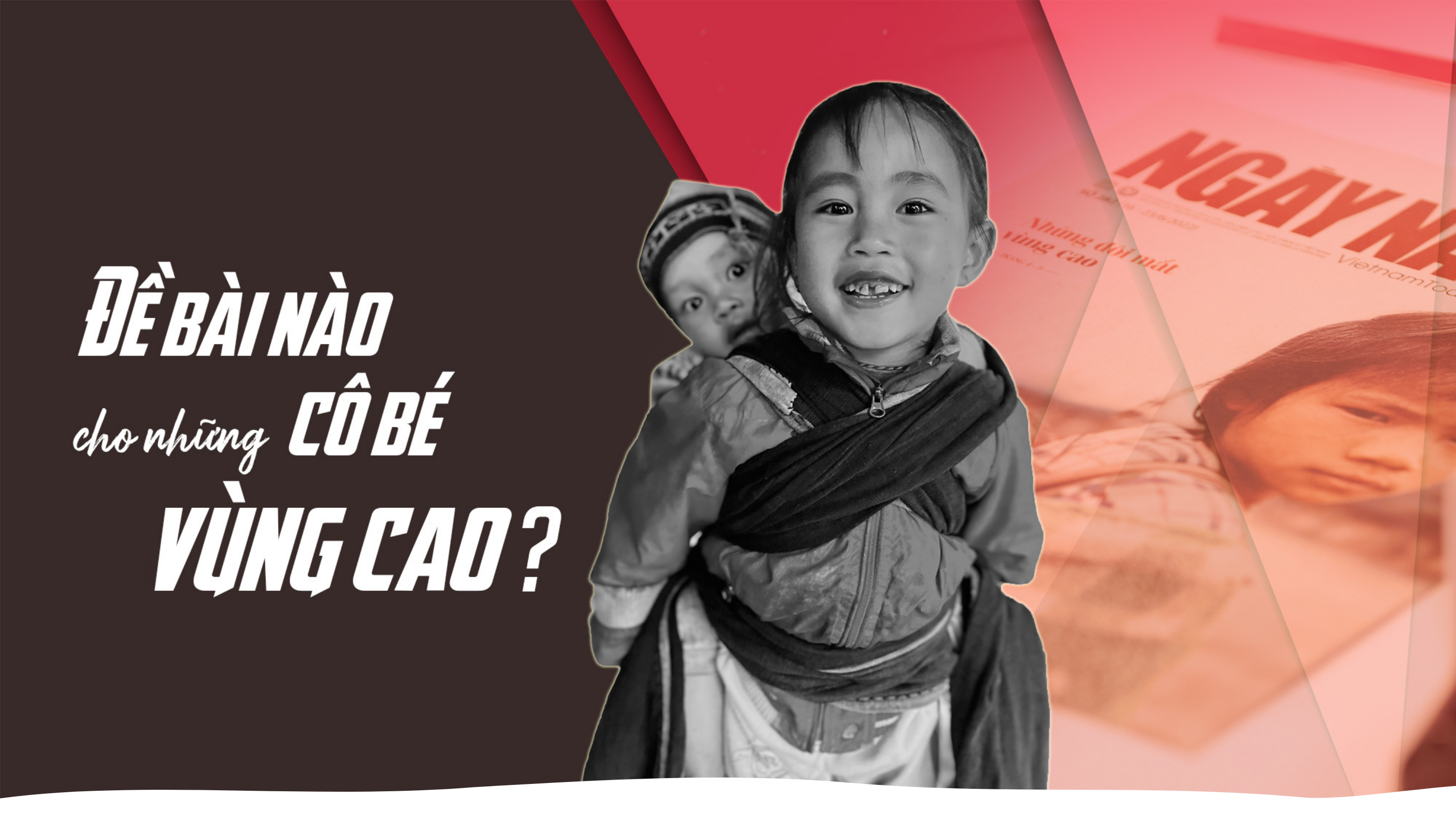 Đề bài nào cho những cô bé vùng cao?