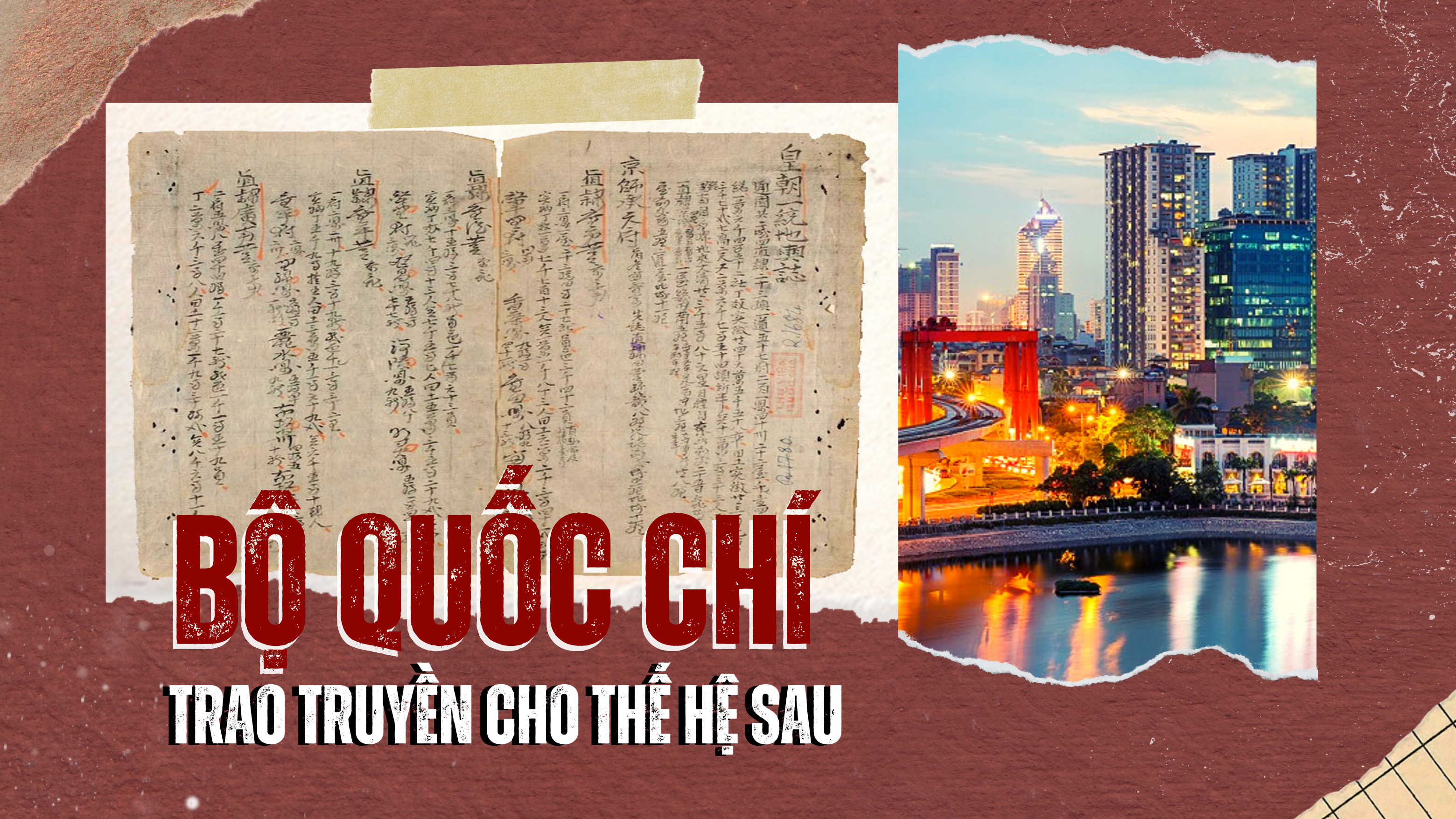 Bộ Quốc chí trao truyền cho thế hệ sau