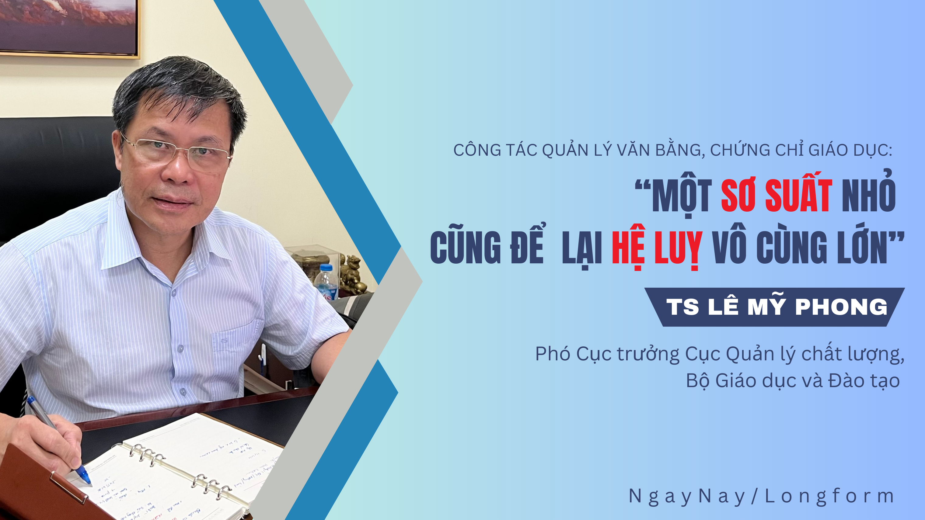 Công tác quản lý văn bằng, chứng chỉ giáo dục: 'Một sơ suất nhỏ cũng để lại hệ luỵ vô cùng lớn'