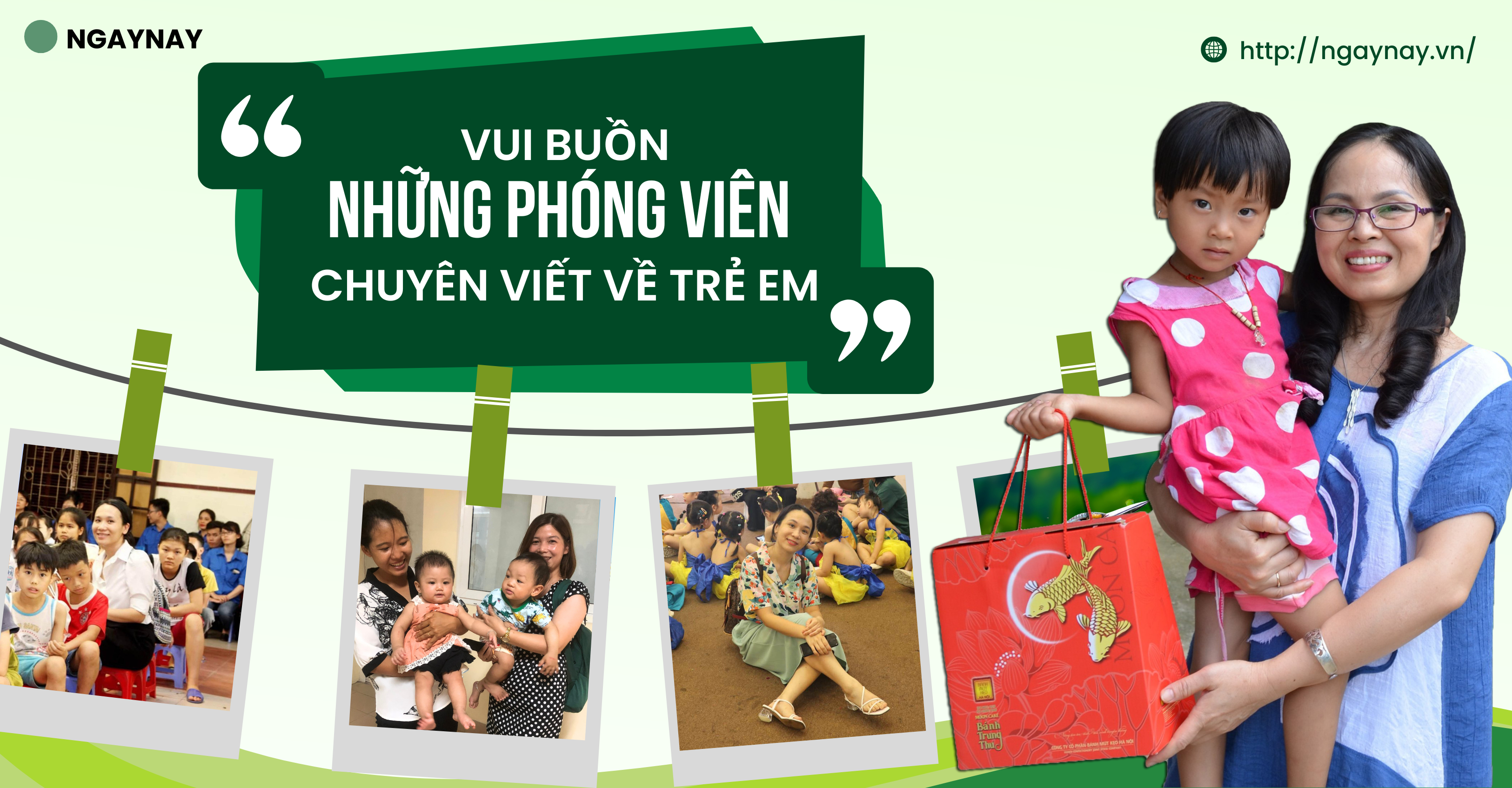 Vui buồn những phóng viên chuyên viết về trẻ em