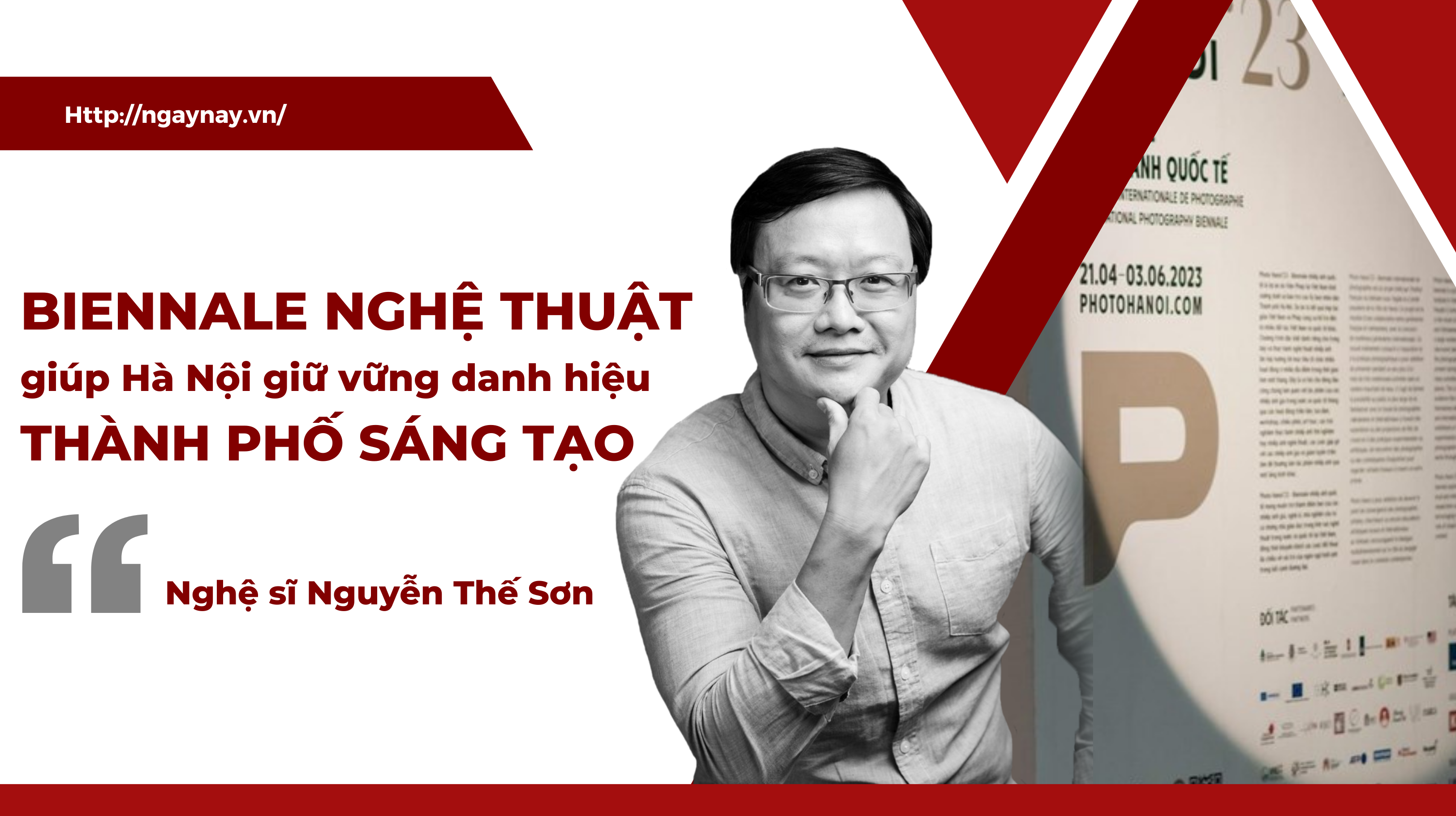 Nghệ sĩ Nguyễn Thế Sơn: Biennale nghệ thuật giúp Hà Nội giữ vững danh hiệu Thành phố sáng tạo