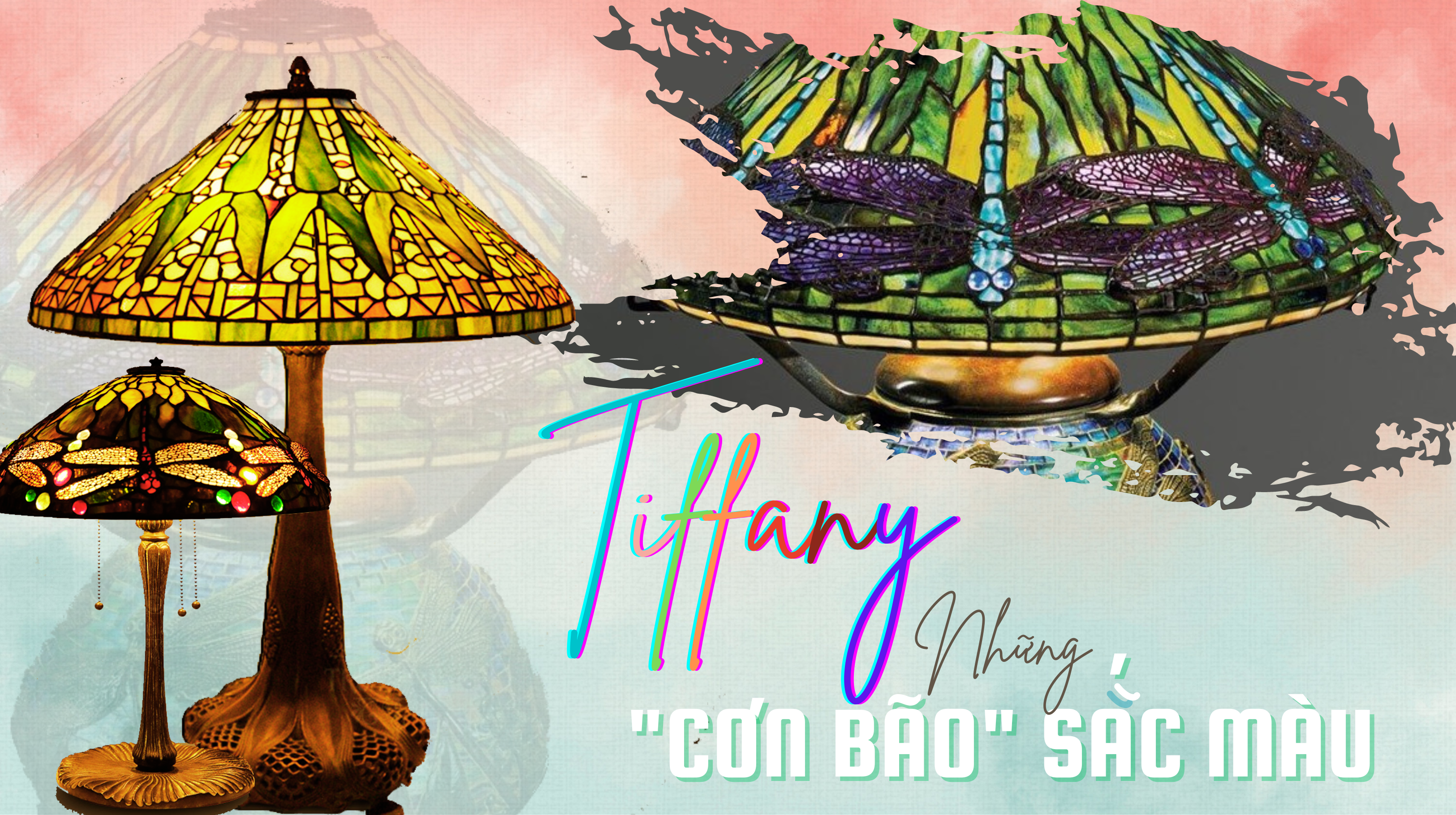 Tiffany - những "cơn bão" sắc màu