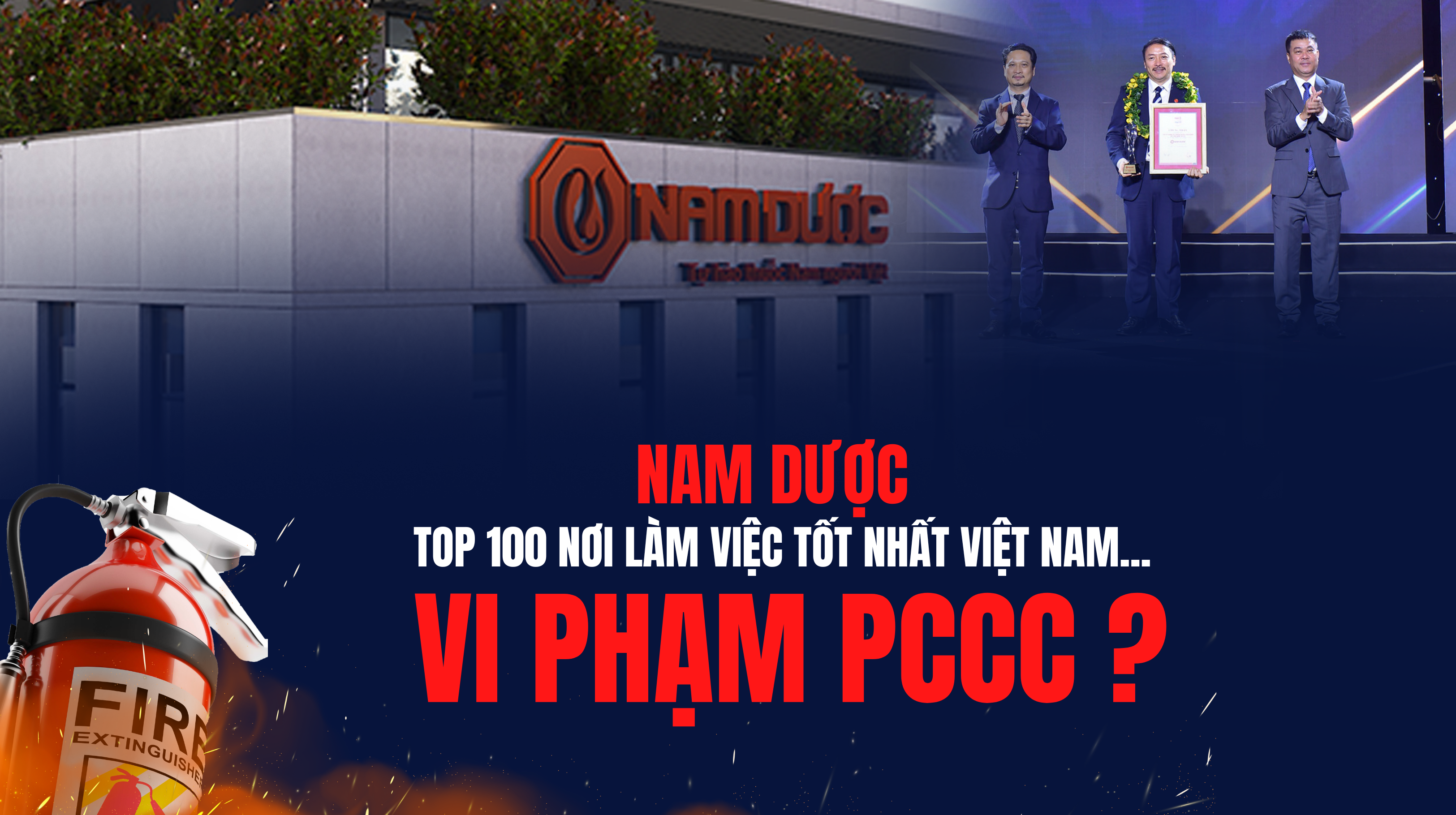 Top 100 nơi làm việc tốt nhất Việt Nam... vi phạm phòng cháy chữa cháy