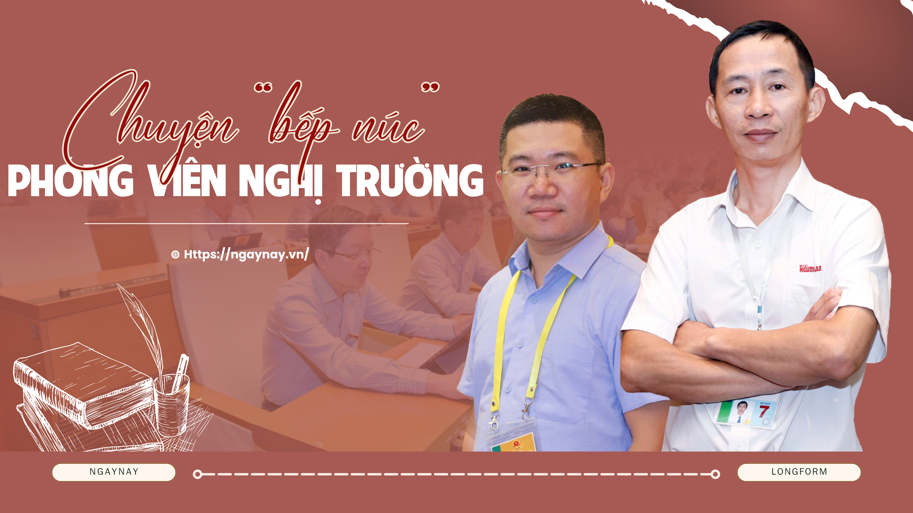 Chuyện “bếp núc” của phóng viên nghị trường