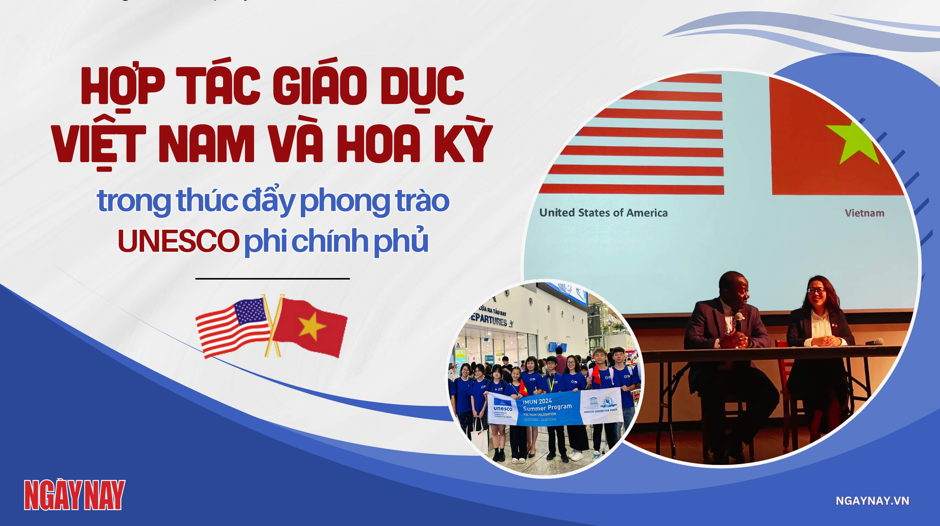 Hợp tác giáo dục Việt Nam và Hoa Kỳ trong thúc đẩy phong trào UNESCO phi chính phủ