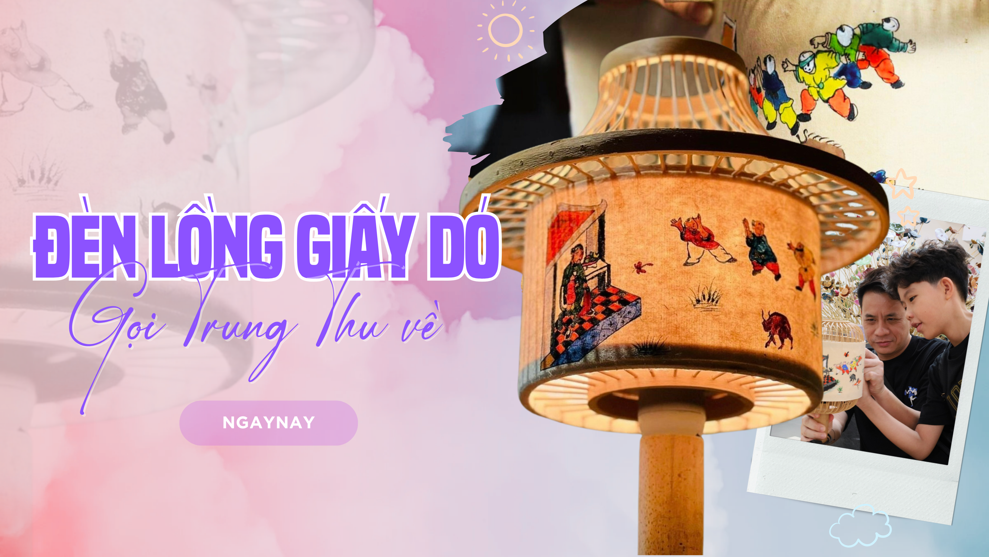 Đèn lồng giấy dó gọi Trung Thu về