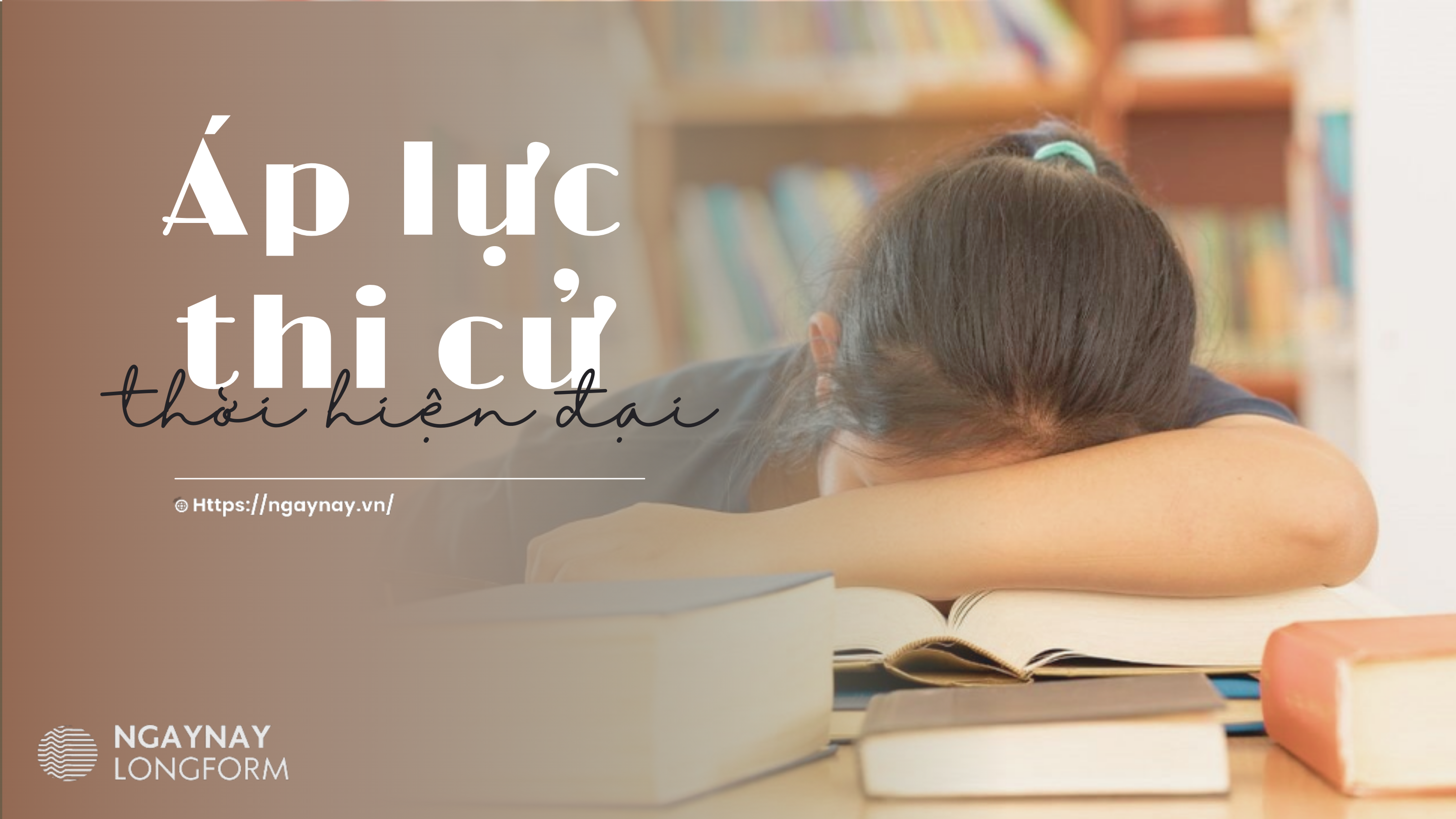 Áp lực thi cử thời hiện đại