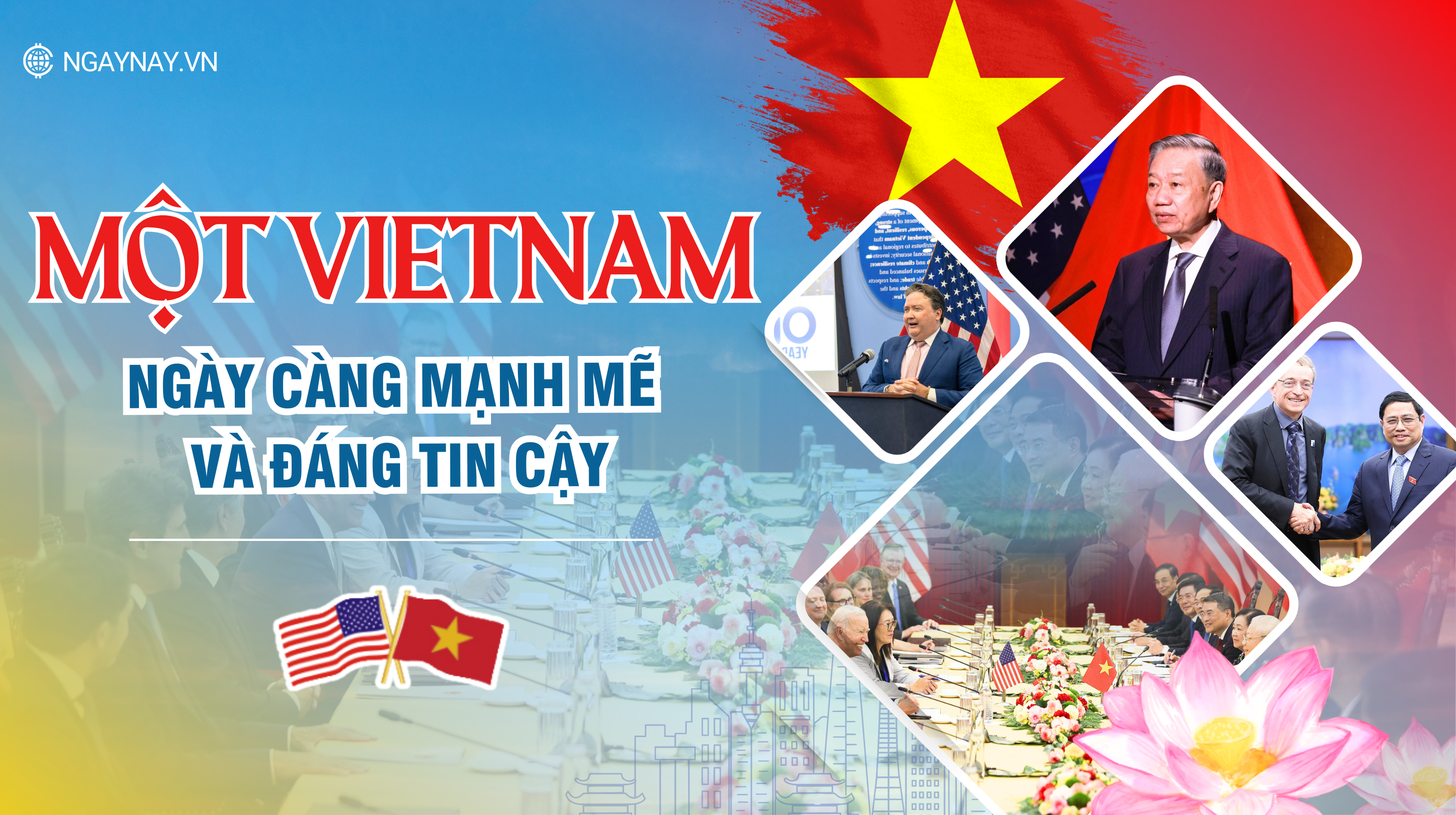 “Một Việt Nam ngày càng mạnh mẽ và đáng tin cậy”