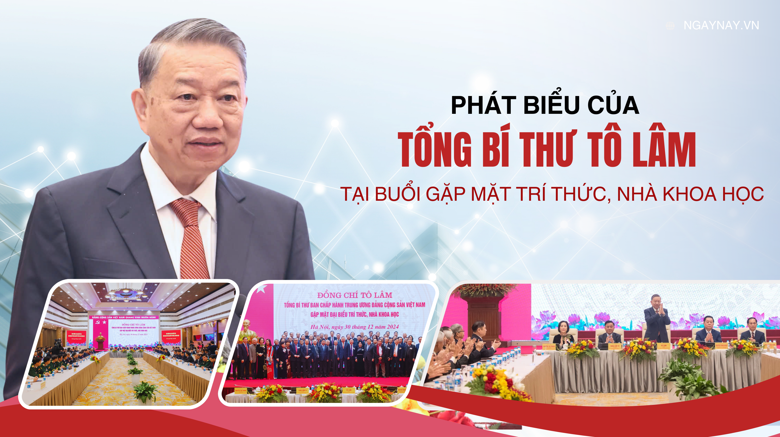 Phát biểu của Tổng Bí thư Tô Lâm tại buổi gặp mặt trí thức, nhà khoa học 