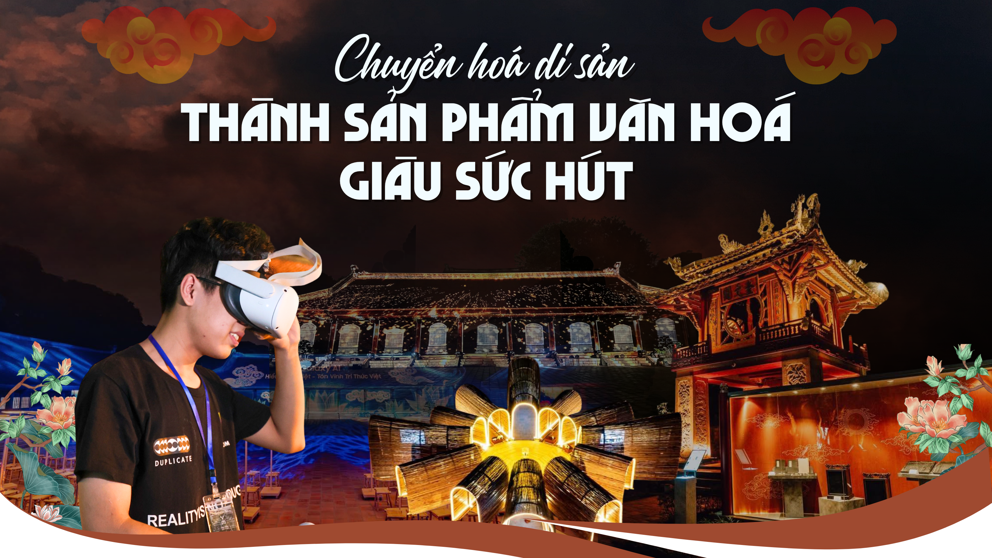 Chuyển hoá di sản thành sản phẩm văn hoá giàu sức hút