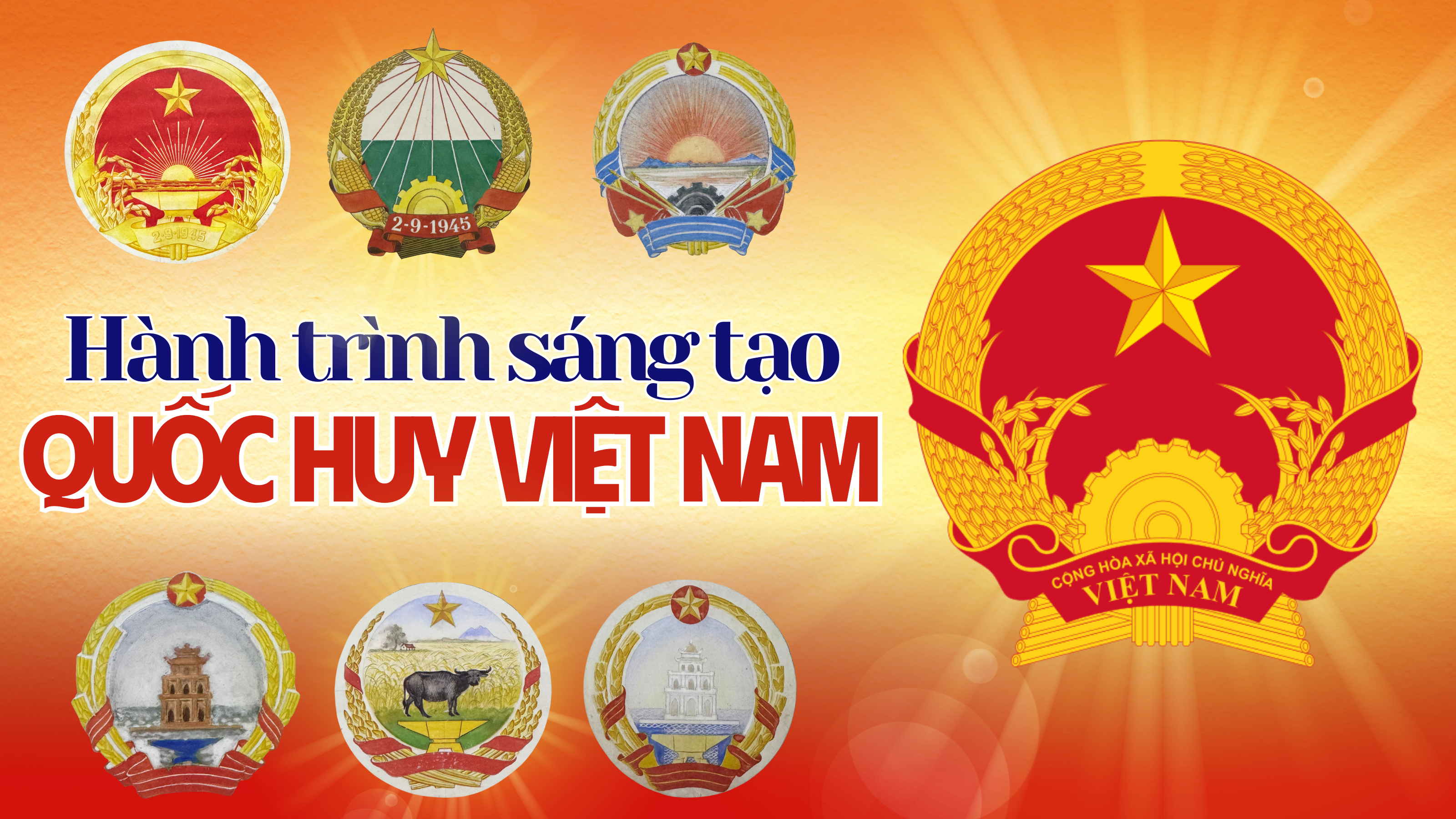 Hành trình sáng tạo Quốc huy Việt Nam