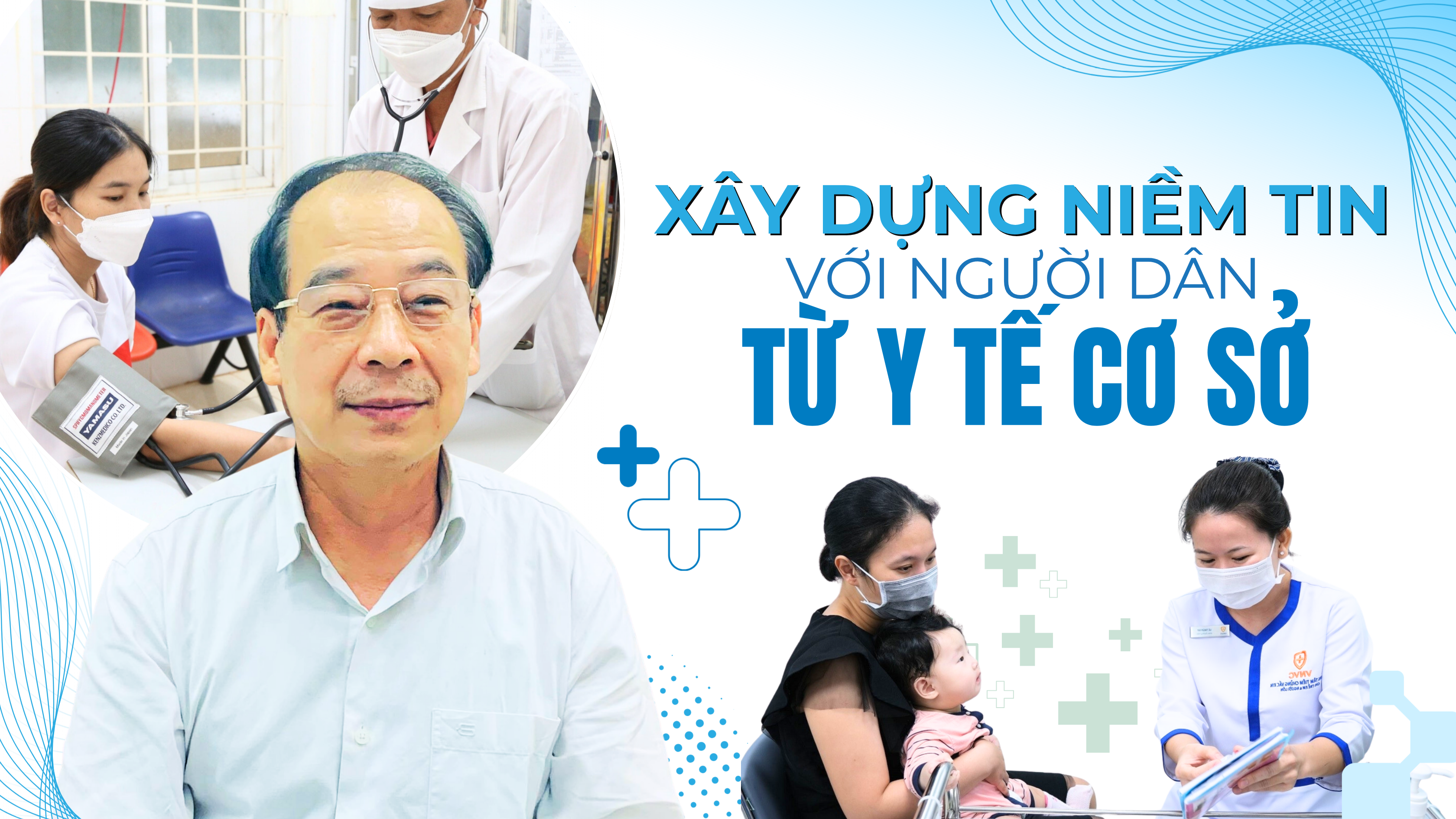 Xây dựng niềm tin với người dân từ y tế cơ sở