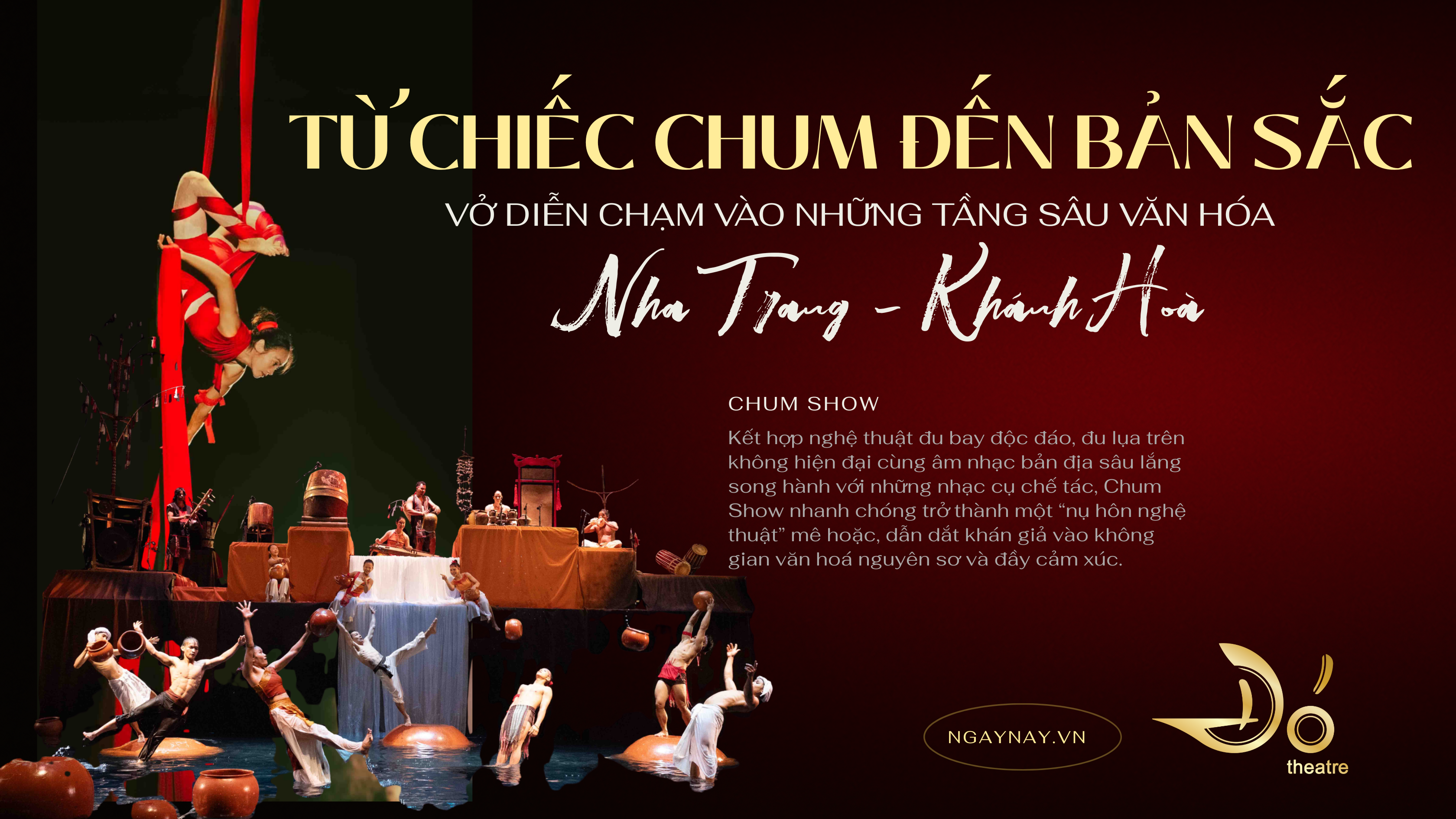 Từ chiếc chum đến bản sắc: Vở diễn chạm vào những tầng sâu văn hóa Nha Trang - Khánh Hoà