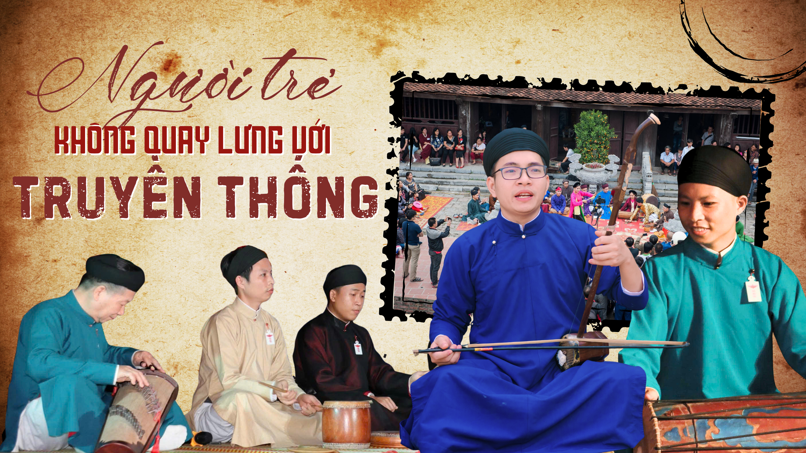 Người trẻ không quay lưng với truyền thống