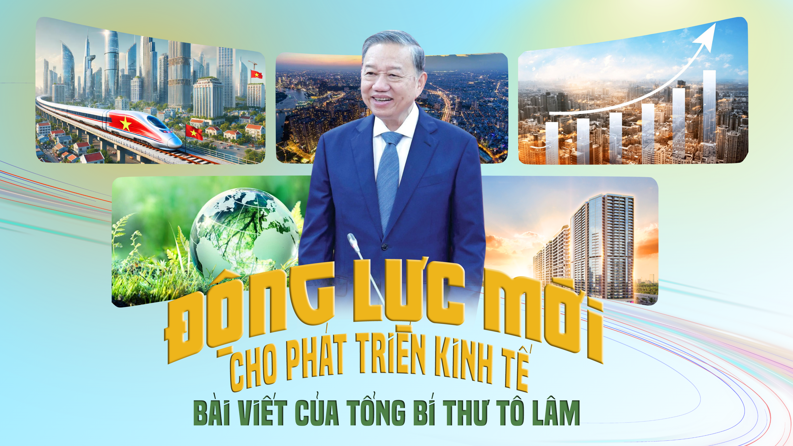 Bài viết của Tổng Bí thư Tô Lâm: Động lực mới cho phát triển kinh tế
