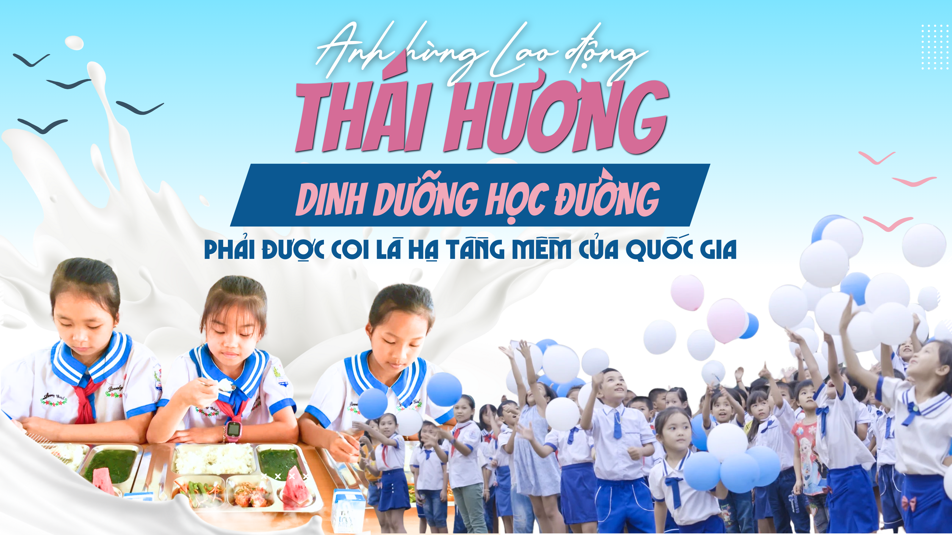 Anh hùng Lao động Thái Hương: “Dinh dưỡng học đường phải được coi là hạ tầng mềm của quốc gia”