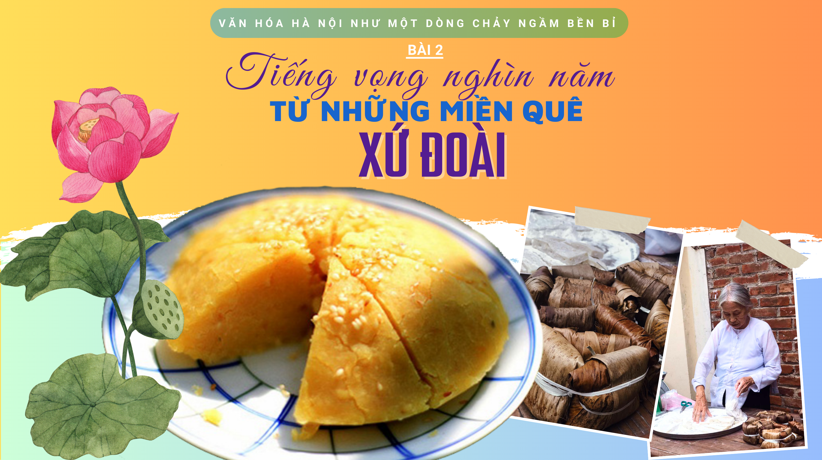 Văn hóa Hà Nội như một dòng chảy ngầm bền bỉ - Bài 2: Tiếng vọng nghìn năm từ những miền quê xứ Đoài