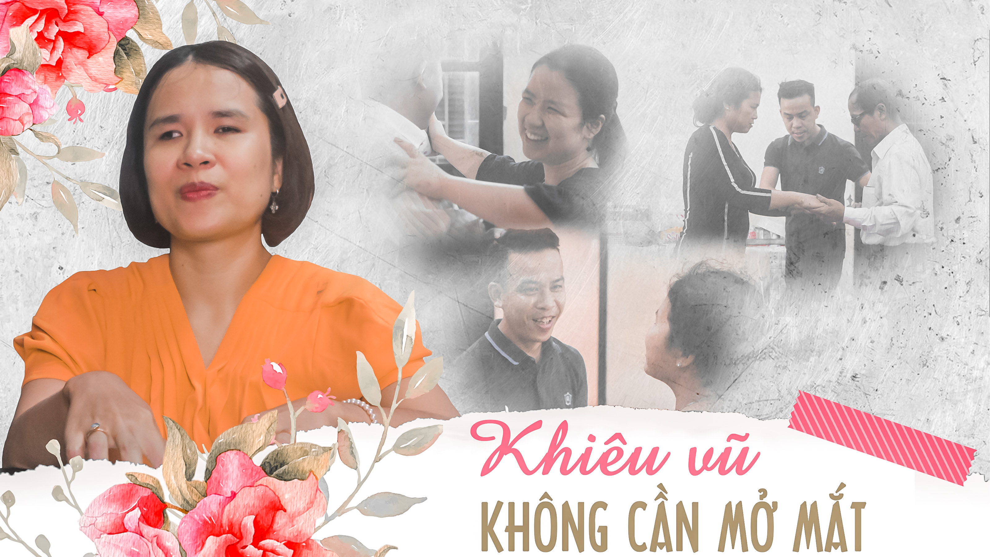 Khiêu vũ không cần mở mắt